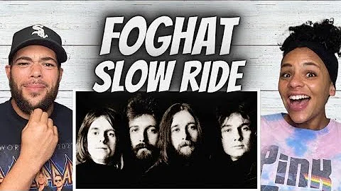 HAD NO IDEA!| FIRST TIME HEARING Foghat - Slow Ride REACTION