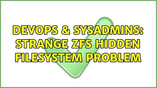 Famous DevOps & SysAdmins: Strange ZFS hidden filesystem problem Wealth