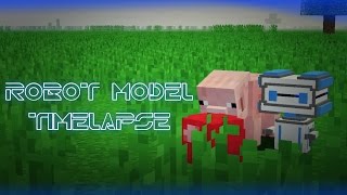 Robot Model | Timelapse