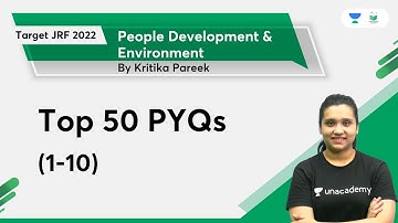 People Development & Environment | Top 50 PYQs (1-10) | JRF 2022 | Kritika Pareek