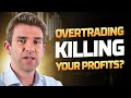 😱 Are You Overtrading? Try These 4 Tips ASAP! 💡