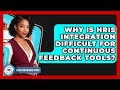 Why Is HRIS Integration Difficult For Continuous Feedback Tools? - Legal And HR SaaS Stack
