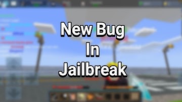 NEW BUG IN JAILBREAK(Blockman Go)