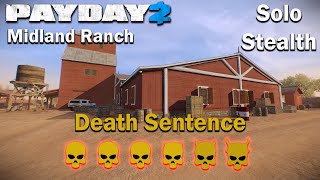 Payday 2  Midland Ranch  (SOLO  STEALTH)  DSOD