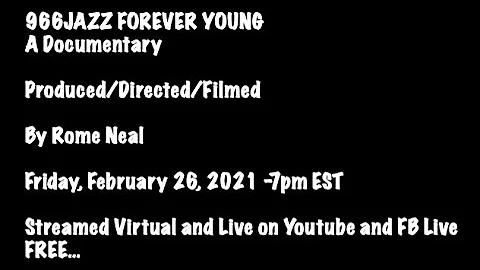 966JAZZ FOREVER YOUNG a documentary Produced/Direc...