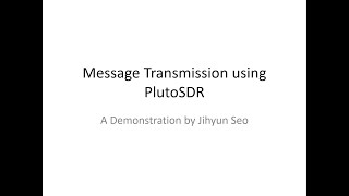 PlutoSDR Project part 1) - Sending a Message