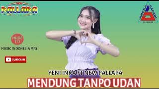 Yeni Inka Ft New Pallapa - Mendung Tanpo Udan [ Official Music Mp3 ]
