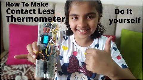 How to Make a Contact less Thermometer | Thermal Scanner | Infra Red Thermometer!! DIY