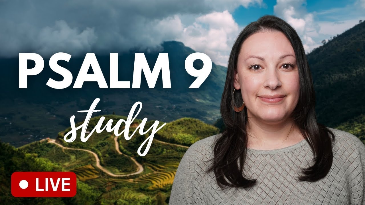 READ AND STUDY PSALM 9 WITH ME YouTube read-and-study-psalm-9-with-me-youtube