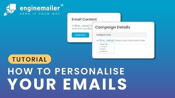 How to Personalise Emails in Enginemailer - Personalisation Guide 2025