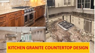 KITCHEN GRANITE COUNTERTOP IDEAS | HOME KITCHEN COUNTER DECORATING DESIGN IDEAS