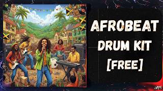 [FREE] AFROBEAT DRUM KIT 'REGGAE' | Free Download 2026