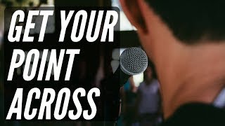 How To Speak With Clarity: Get Your Point Across