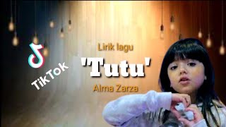 Download Lagu Lirik Lagu (Tutu )- Alma Zarza MP3