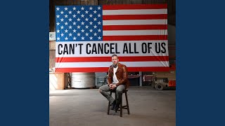 Can't Cancel All Of Us - Tom MacDonald