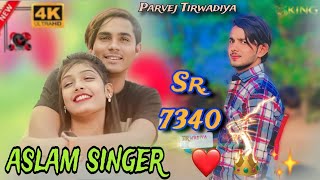 #aslam_singer_ka_new_song Sr.7340 @parvejtirwadiya #Mewati