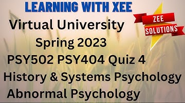 PSY502 & PSY404 Quiz 4 Spring 2023 Virtual University of Pakistan