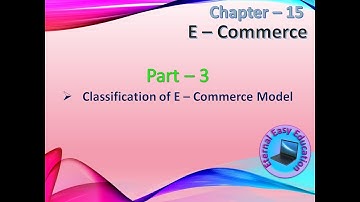TN 12th computer application chapter 15 E-Commerce (Part  3) Classification of E-Commerce Model