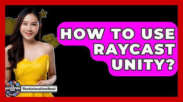 How To Use Raycast Unity? - The Animation Reel