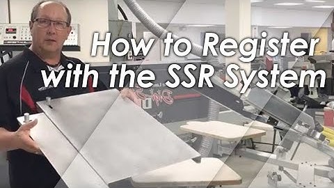How to Register A Screen Printing Job with the SSR System