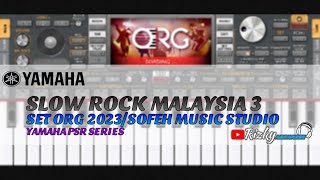 SLOW ROCK MALAYSIA 3 || SET ORG 2023/SOFEH MUSIC STUDIO || RiZKy Arranger