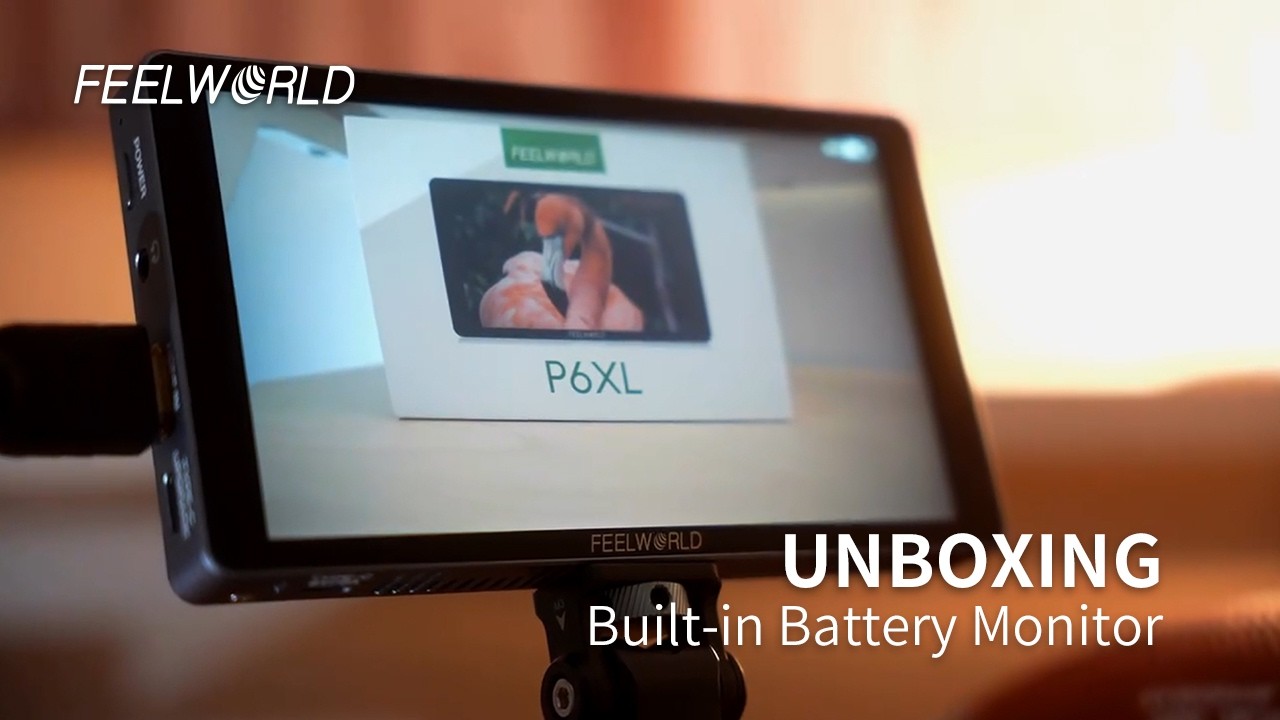 Lightweight Camera Monitor | FEELWORLD P6XL Unboxing