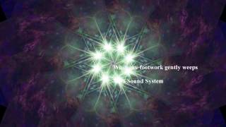 While my footwork gently weeps