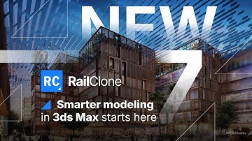 Introducing RailClone 7  - Smarter Modeling for 3ds Max Starts Here!