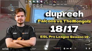 CS2 POV Falcons dupreeh (18/17) vs TheMongolz (Nuke) ESL Pro League Season 19