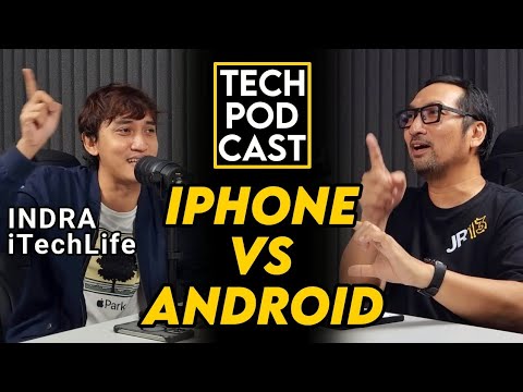 WAR iPhone User VS Android User? iPhone Terbaik 2024? TechPODCAST 007 Indra 