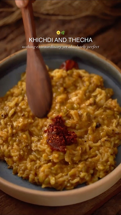 Khichdi and Thecha: A Love Story