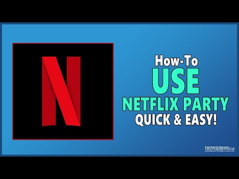 How To Use Netflix Party - Full Guide!