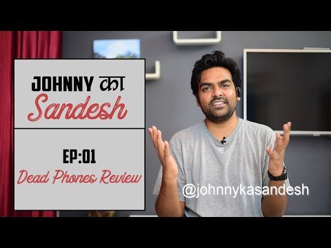 Johnny Ka Sandesh | Stand-up Comedy | EP : 1 Dead Phones Review