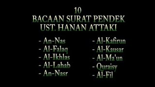 Kumpulan Surat Pendek Ustadz Hanan Attaki