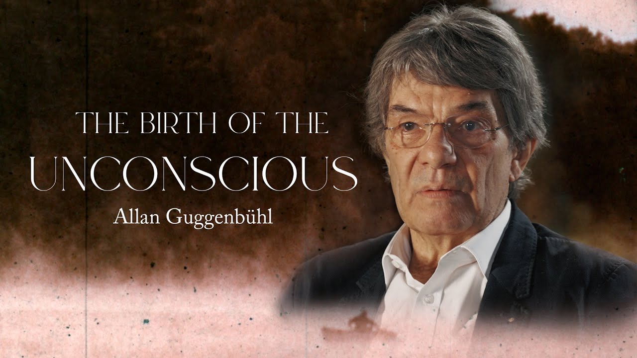 The Birth of the Unconscious | Allan Guggenbühl
