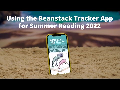 Using the Beanstack Tracker App for Summer Reading 2022
