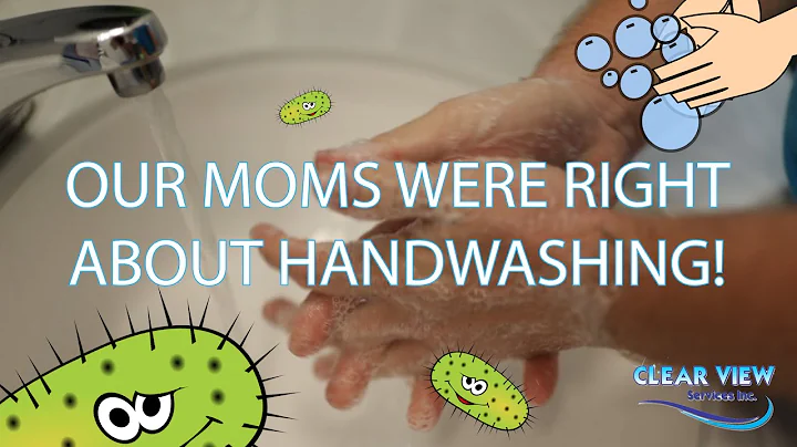 Our Moms were right about Hand Washing!