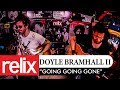 "Going Going Gone" - Doyle Bramhall II | The Relix Session