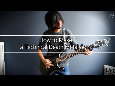 how-to:-make-a-technical-death-metal-song-in-5-min-or-less-(+-full-song-at-the-end)-||-shady-cicada