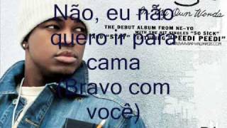 Video thumbnail of "Ne-yo Mad (tradução)"