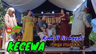 kecewa cvr Rima ft Iiz hayati live show Cipondoh Jatinunggal | Mega mustika #kangloday