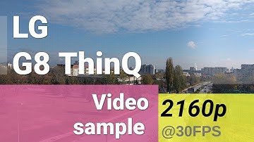 LG G8 ThinQ 2160p sample video