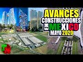 Avances Construcciones en México | Mayo 2020
