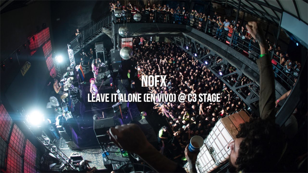 NOFX - Leave It Alone (En Vivo/Live) @ C3 Stage, 04/12/2015 - YouTube