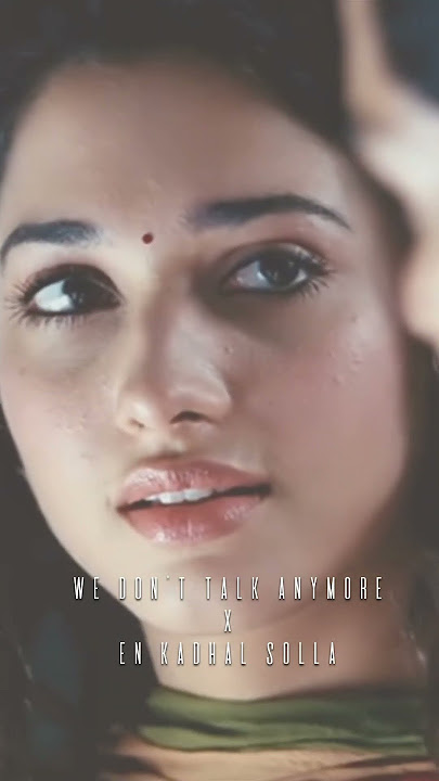 We don't talk anymore X En kadhal solla remix #charlieputh #yuvan #yuvanshankarraja #selenagomez