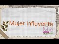 Mujer influyente! Estudio Biblico con respecto a Eva