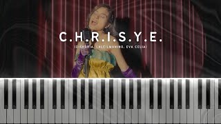 Diskoria, Laleilmanino, Eva Celia - C.H.R.I.S.Y.E. | Piano Accompaniment Ver. Tutorial   Sheet Music