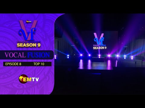 Download Vocal Fusion Season 9 - Episode 8, Top 10 (2022)
