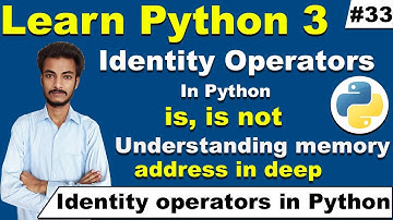 Identity Operators in Python, What are memory address in Python in Hindi /Urdu, cyber warriors