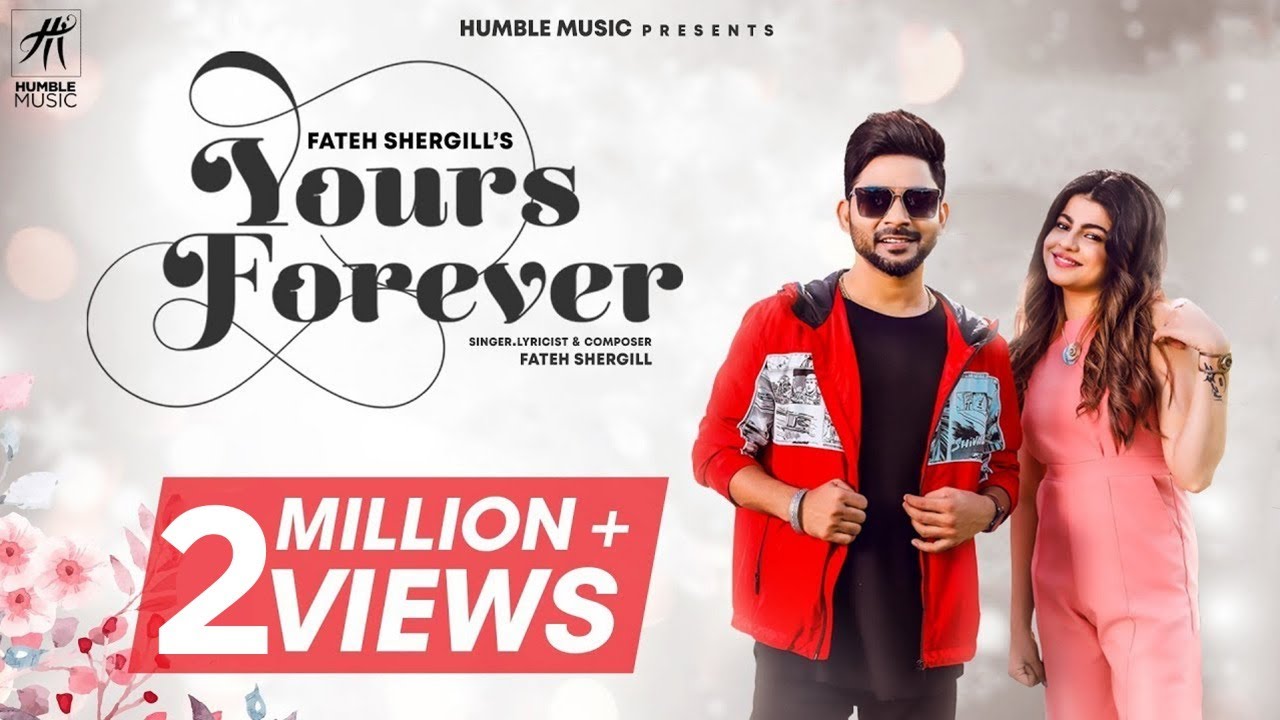 Yours Forever  Fateh Shergill  Laddi Gill  Latest Punjabi Songs 2019  Humble Music